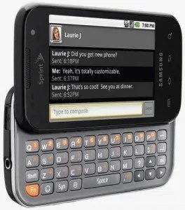 Samsung Transform SPH-M920 Компания Samsung выпускает множество смартфонов, оснащенных операционной системой Android. Но среди этих моделей не так много телефонов, у которых есть настоящая QWERTY-клавиатура. Transform SPH-M920 - один из подобных редких экземпляров. Аппарат работает под управлением Android 2.1. Для этой операционной системы можно найти множество приложений, которые позволят использовать возможности клавиатуры на все 100%.
